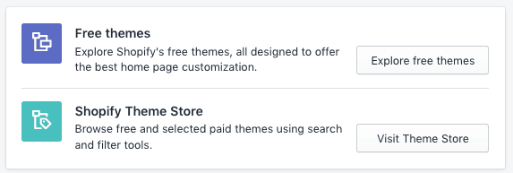 explore Free Themes or browse through the Shopify Theme Store.