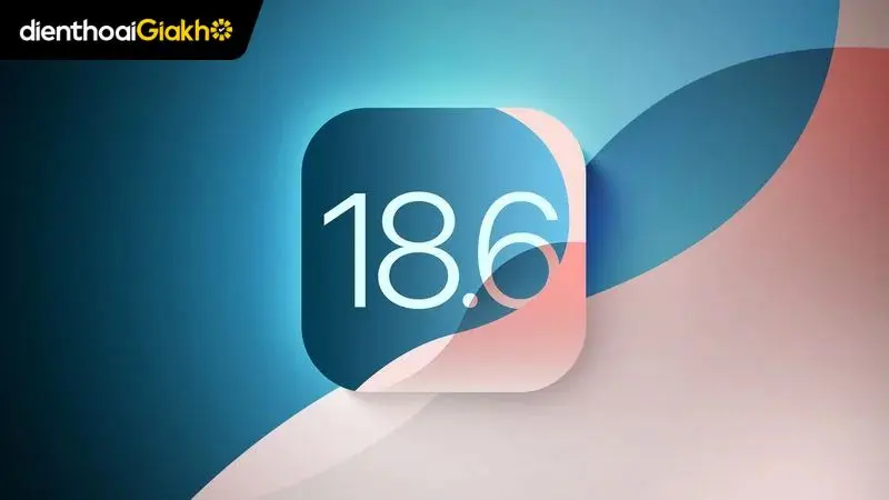 0br23w ios 18 6 phat hanh 1