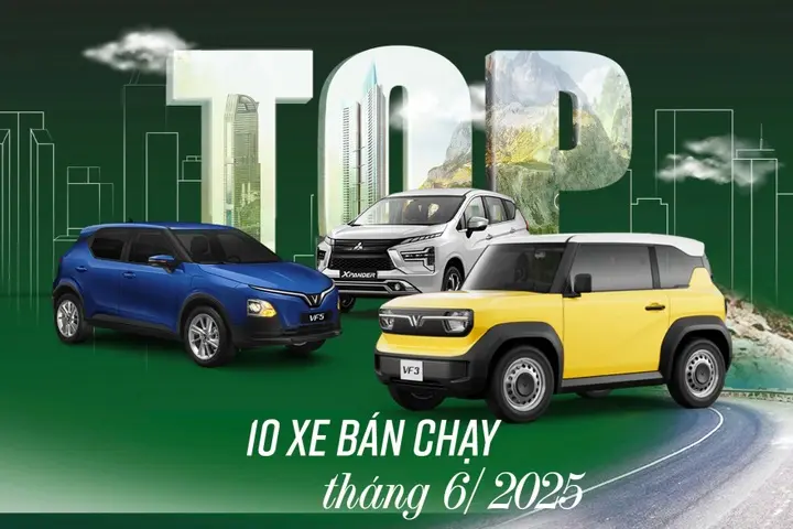 cm3iow 10 xe ban chay nhat viet nam thang 6 2025 anh0 edited 1752552653689
