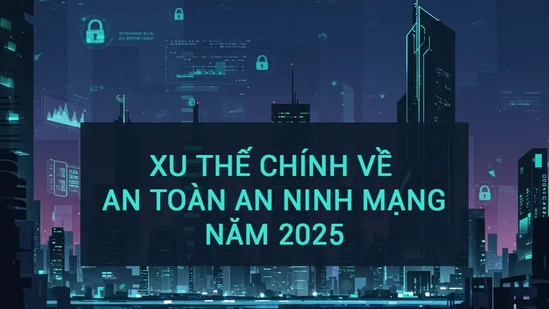 Xu hướng an ninh mạng