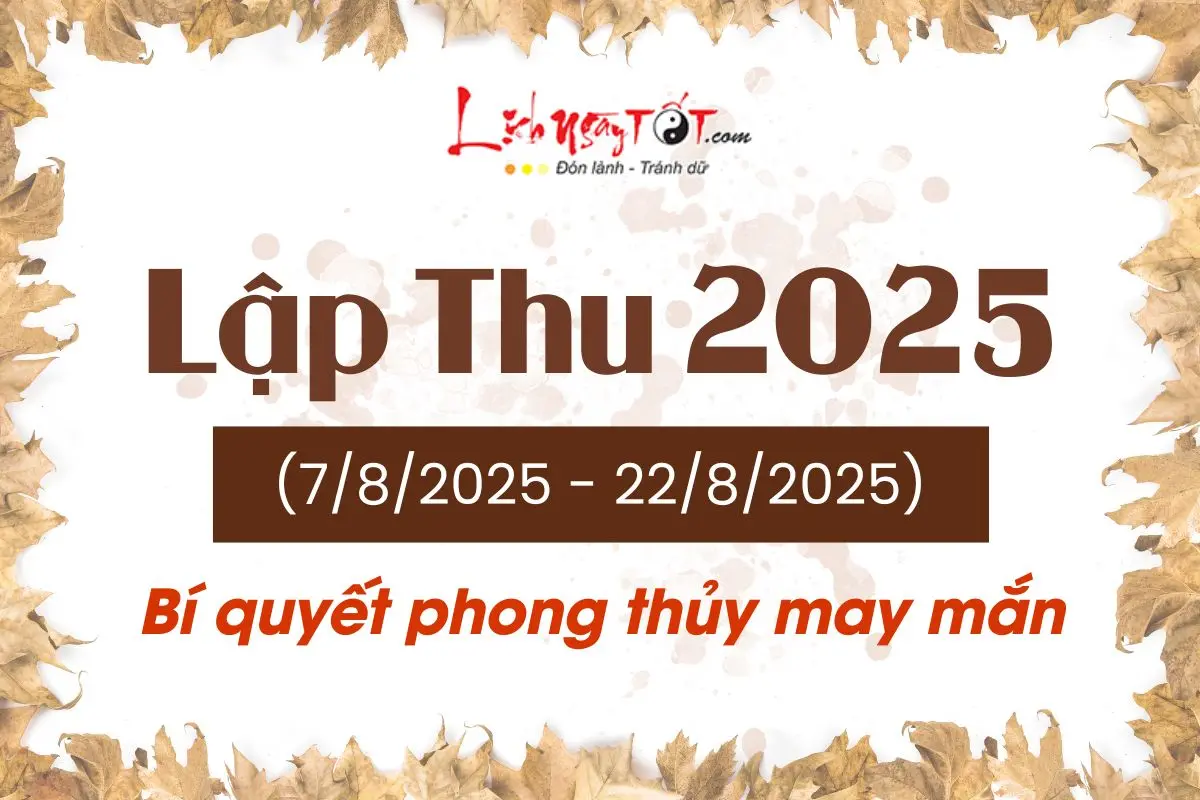3g3hqu phong thuy tiet lap thu nam 2025