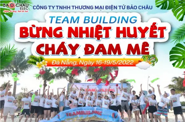 msvg8o_team-building-2022-bung-nhiet-huyet-chay-dam-me-thumb-1653033215.webp