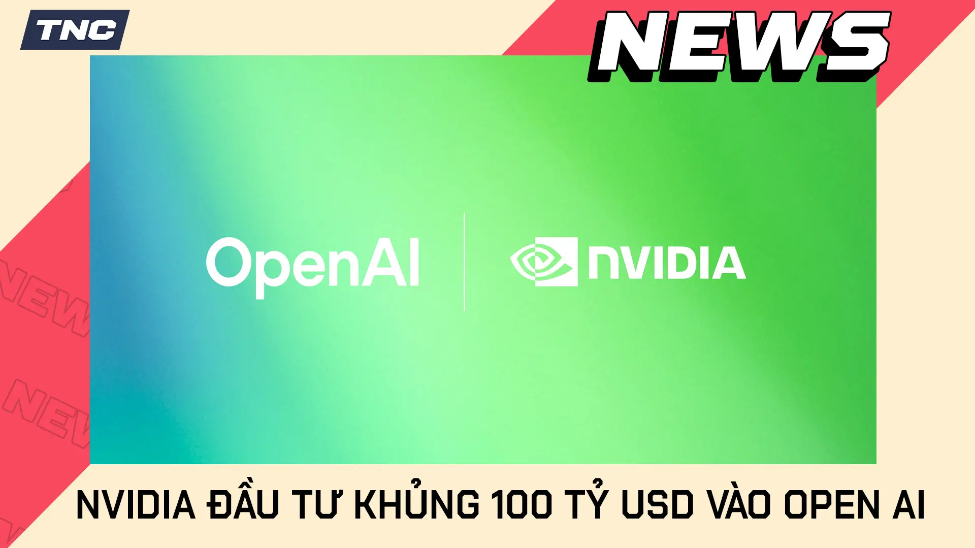 2zu37k 4003 nvidia dau tu 100 ty usd vao openai 1
