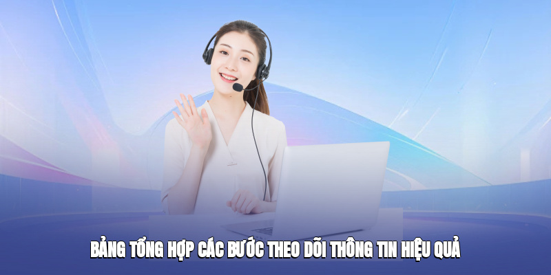 bang tong hop cac buoc theo doi thong tin hieu qua 4