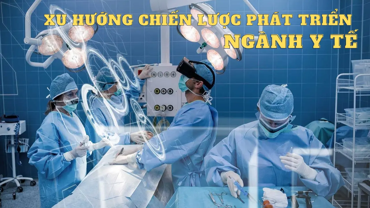 ejq6ot xu huong chien luoc nganh y te