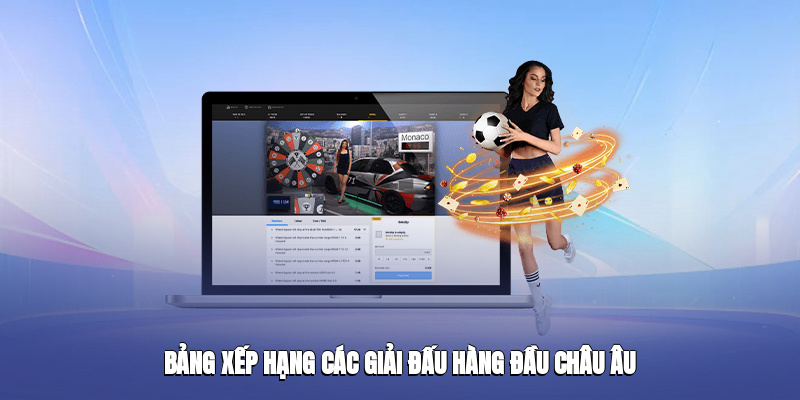 bang xep hang cac giai dau hang dau chau au
