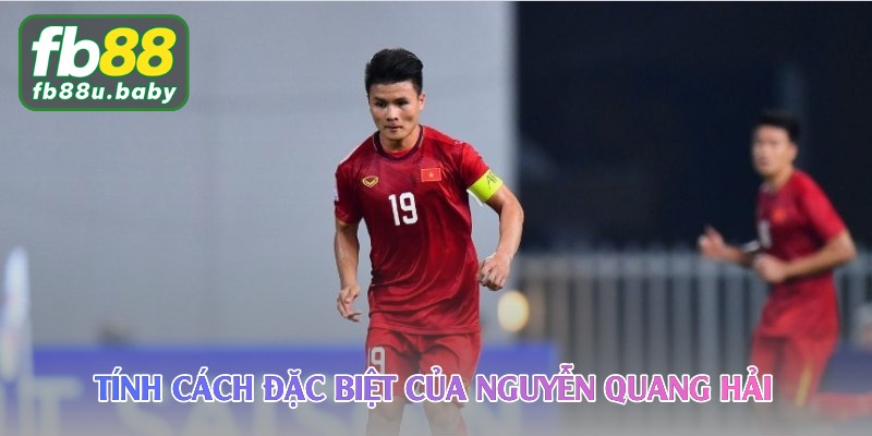 tinh cach dac biet cua nguyen quang hai nguon rut tien bet168