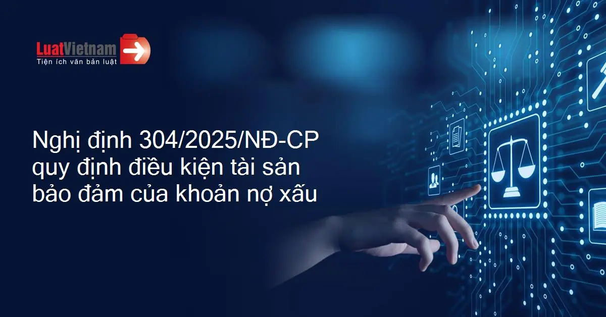 05ea1v nghi dinh 304 2025 nd cp 419609