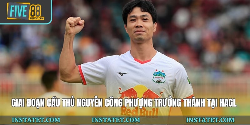 giai doan cau thu nguyen cong phuong truong thanh tai hagl