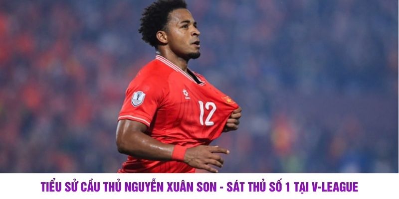 Cầu Thủ Nguyễn Xuân Son