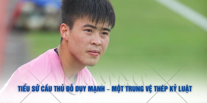Cầu thủ Đỗ Duy Mạnh