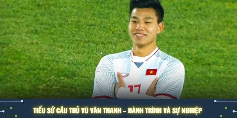 cầu thủ Vũ Văn Thanh