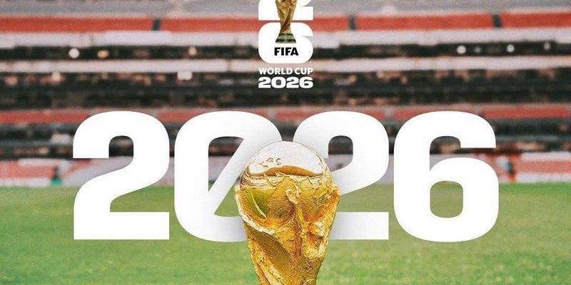 Chi tiết lịch thi đấu vòng bảng World Cup 2026 mới nhất