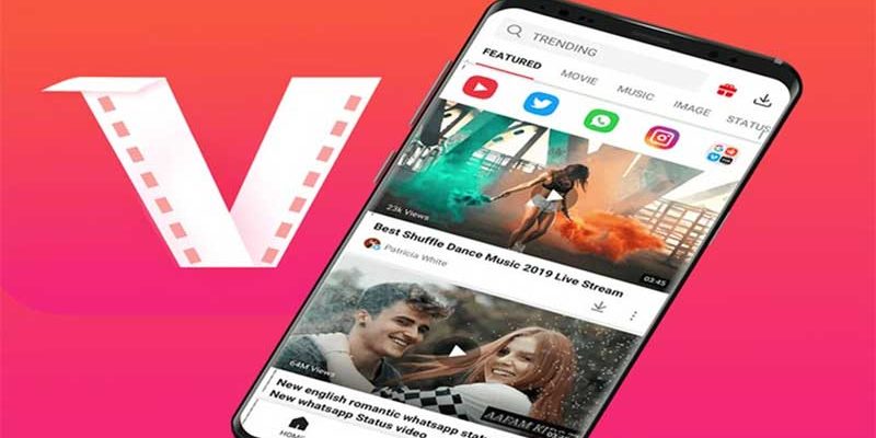 VidMate Apk – Ứng dụng hỗ trợ tải media chuyên nghiệp